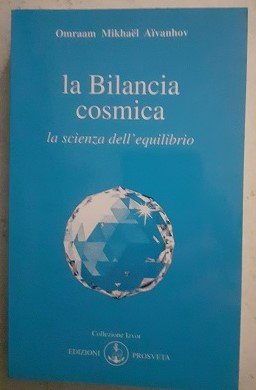 LA BILANCIA COSMICA LA SCIENZA DELL'EQUILIBRIO