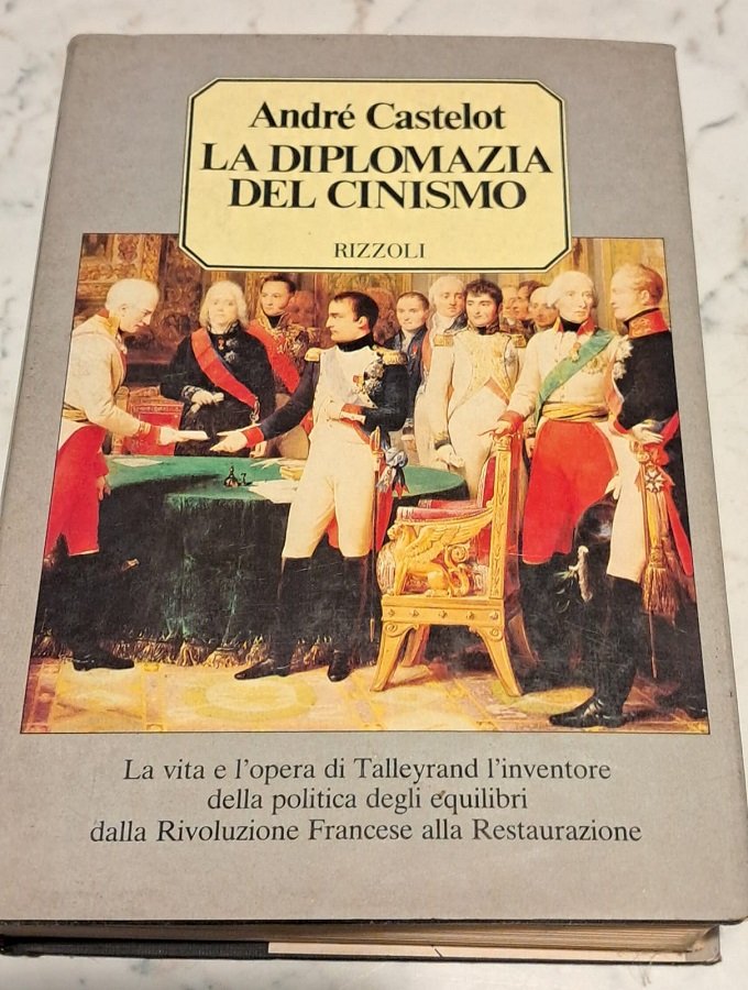 LA DIPLOMAZIA DEL CINISMO.LA VITA E L'OPERA DI TALLEYRAND INVENTORE … | Immagine principale