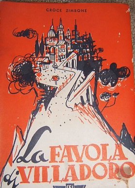 LA FAVOLA DI VILLADORO.