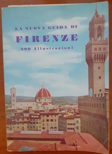 LA NUOVA GUIDA DI FIRENZE