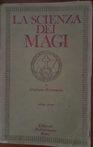 LA SCIENZA DEI MAGI VOL. 1?