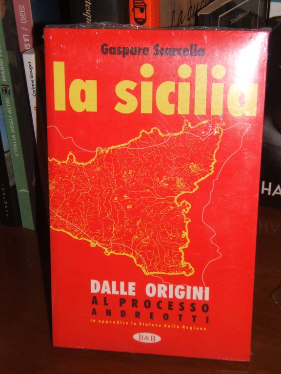 LA SICILIA. DALLE ORIGINI AL PROCESSO ANDREOTTI.