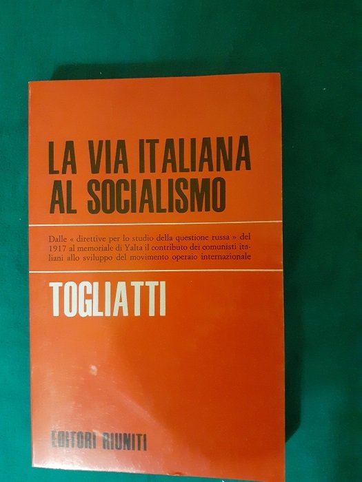 LA VIA ITALIANA AL SOCIALISMO