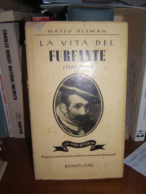 LA VITA DEL FURFANTE (1599-1604).