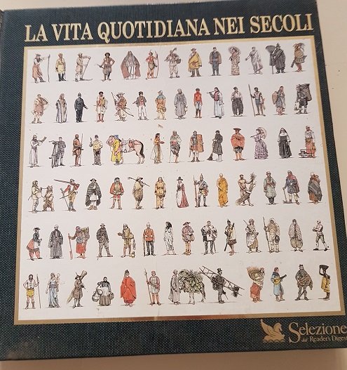 LA VITA QUOTIDIANA NEI SECOLI