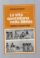 LA VITA QUOTIDIANA NELLA BIBBIA