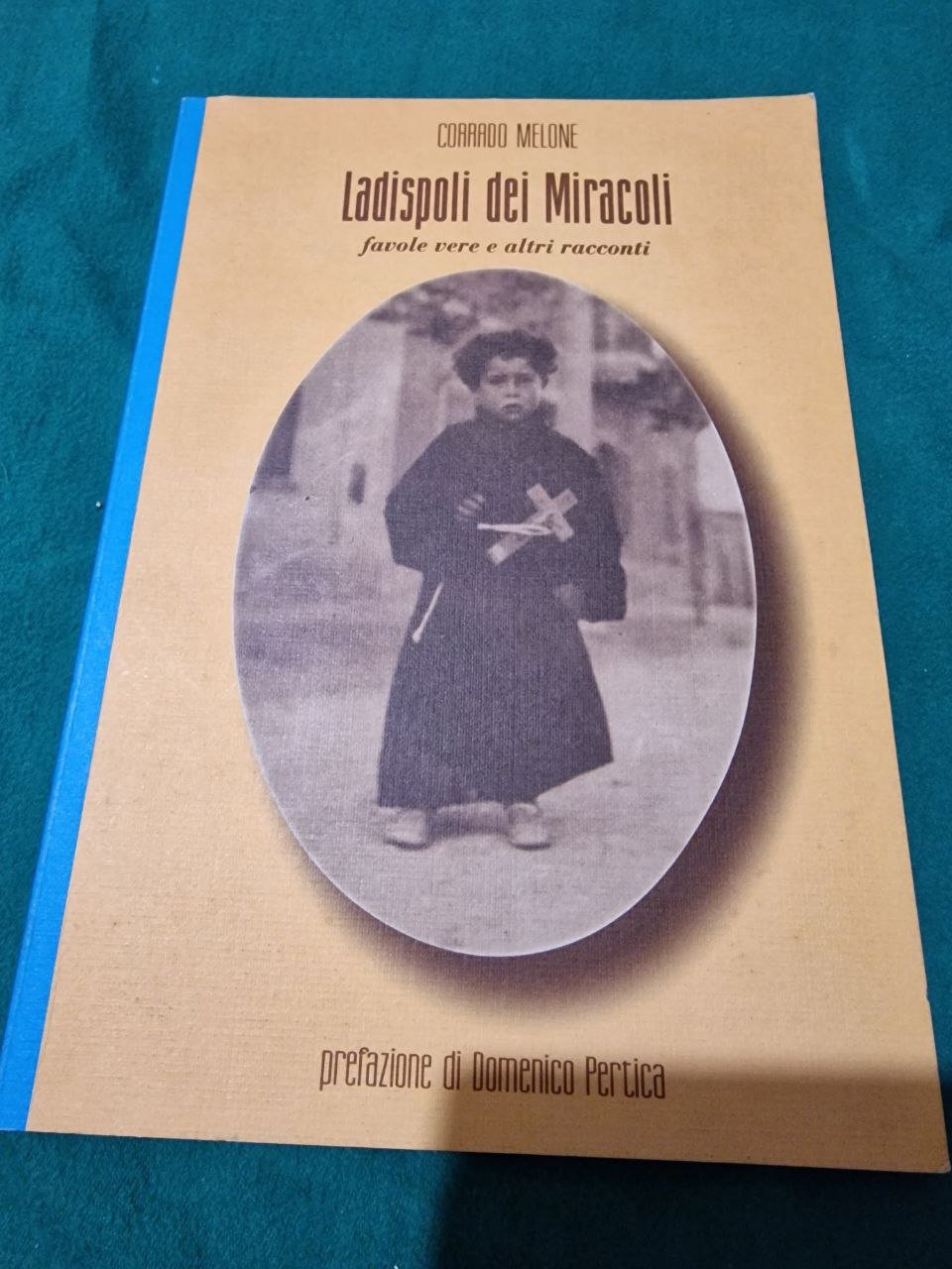 LADISPOLI DEI MIRACOLI FAVOLE VERE E ALTRI RACCONTI