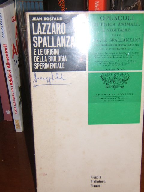 LAZZARO SPALLANZANI E LE ORIGINI DELLA BIOLOGIA SPERIMENTALE.