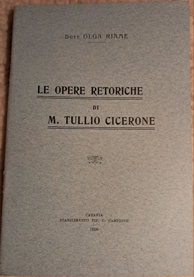 LE OPERE RETORICHE DI M TULLIO CICERONE