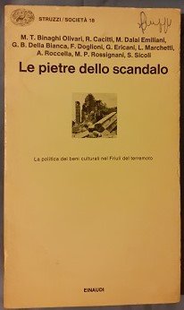 LE PIETRE DELLO SCANDALO LA POLITICA DEI BENI CULTURALI NEL …