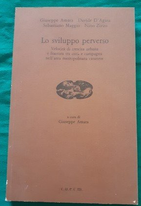 LO SVILUPPO PERVERSO