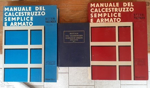 MANUALE DEL CALCESTRUZZO SEMPLICE E ARMATOVOL. 1,2,3