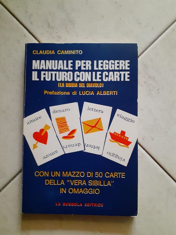 MANUALE PER LEGGERE IL FUTURO CON LE CARTE (LA BIBIA …