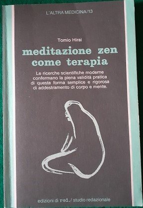 MEDITAZIONE ZEN COME TERAPIA