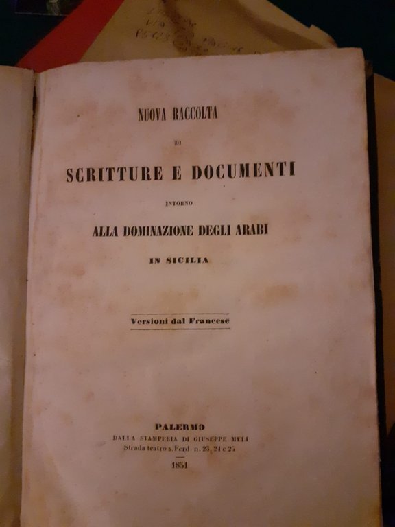 NUOVA RACCOLTA DI SCRITTURE E DOCUMENTI INTORNO ALLA DOMINAZIONE DEGLI …