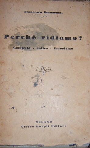 PERCHE' RIDIAMO? COMICITA', SATIRA, UMORISMO.