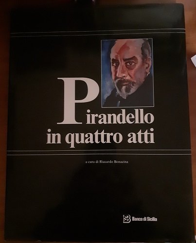 PIRANDELLO IN QUATTRO ATTI | Immagine principale