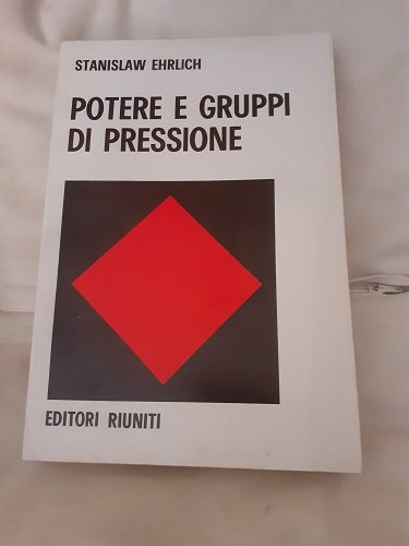 POTERE E GRUPPI DI PRESSIONE