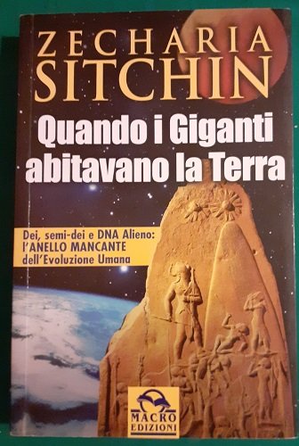 QUANDO I GIGANTI ABITAVANO LA TERRA