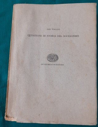 QUESTIONI DI STORIA DEL SOCIALISMO