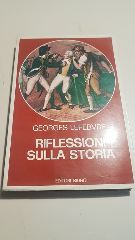 RIFLESSIONI SULLA STORIA