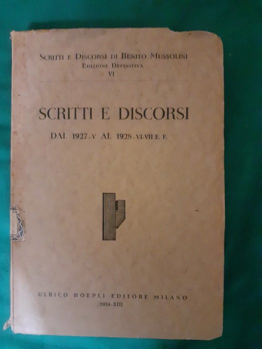SCRITTI E DISCORSI DAL 1927 AL 1928