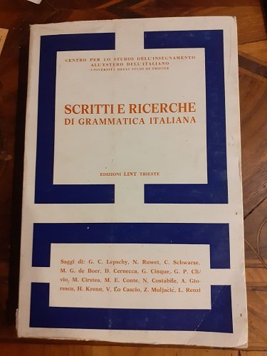 SCRITTI E RICERCHE DI GRAMMATICA ITALIANACENTRO PER LO STUDIO DELL'INSEGNAMENTO …