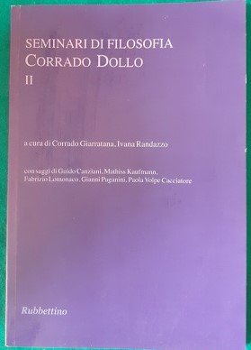 SEMINARI DI FILOSOFIA CORRADO DOLLO II