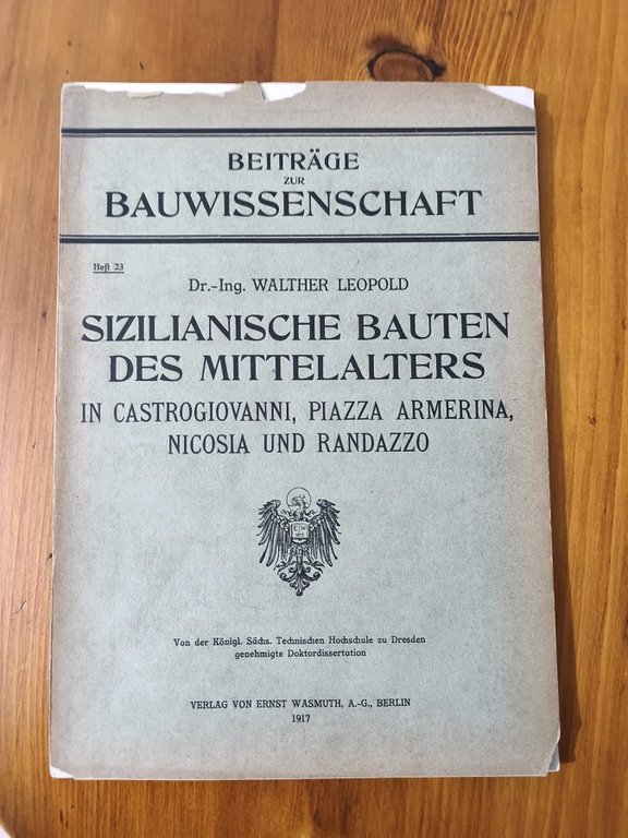 SIZILIANISCHE BAUTEN DES MITTELALTERS IN CASTROGIOVANNI, PIAZZA ARMERINA, NICOSIA UND …