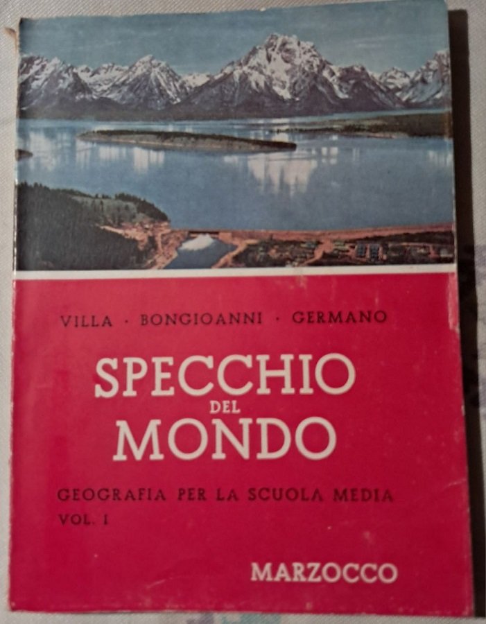 SPECCHIO DEL MONDO VOL. 1 GEOGRAFIA PER LA SCUOLA MEDIA