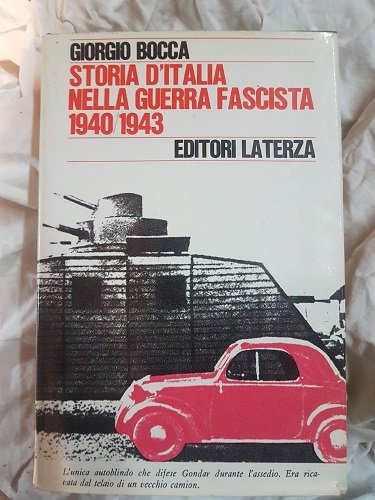 STORIA D'ITALIA NELLA GUERRA FASCISTA 1940/1943