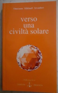 VERSO UNA CIVILTA' SOLARE