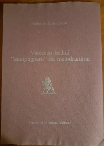 VINCENZO BELLINI ZAMPOGNARO DEL MELODRAMMA | Immagine principale