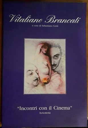 VITALIANO BRANCATI INCONTRI CON IL CINEMA