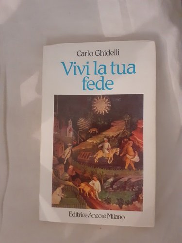 VIVI LA TUA FEDE