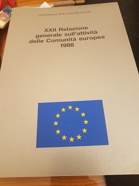 XXII RELAZIONE GENERALE SULL'ATTIVITA' DELLE COMUNITA' EUROPEE 1988