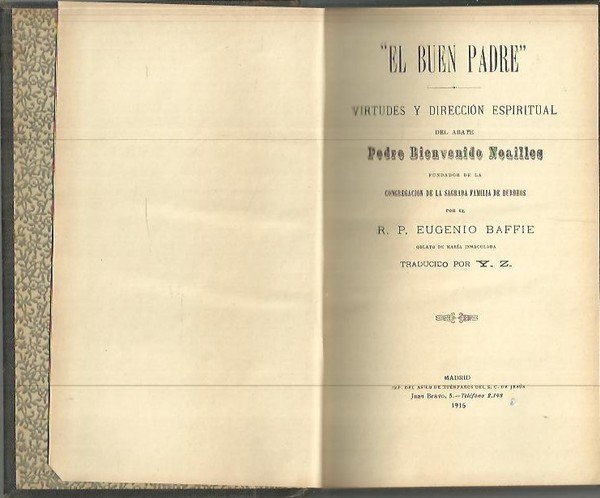 EL BUEN PADRE. VIRTUDES Y DIRECCION ESPIRITUAL DEL ABATE PEDRO …