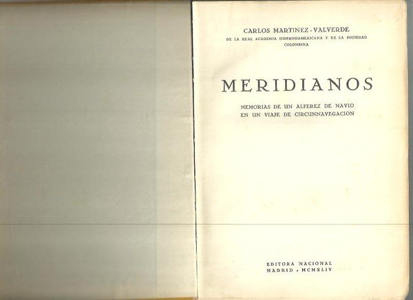 MERIDIANOS. MEMORIAS DE UN ALFEREZ DE NAVIO EN UN VIAJE DE CIRCUNNAVEGACION.