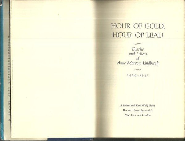 HOUR OF GOLD, HOUR OF LEAD. DIARIES AND LETTERS 1929-1932.