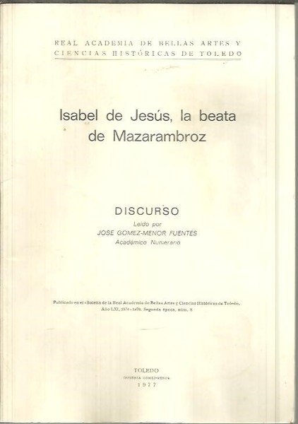 ISABEL DE JESUS, LA BEATA DE MAZARAMBROZ.