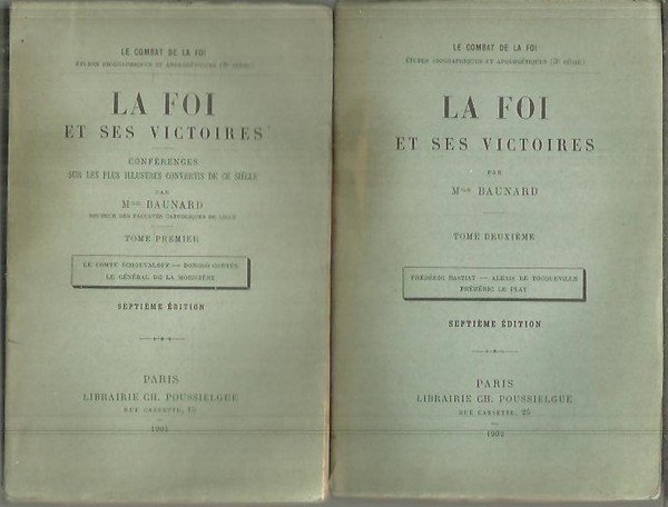 LA FOI ET SES VICTOIRES. CONFERENCES SUR LES PLUS ILLUSTRES …
