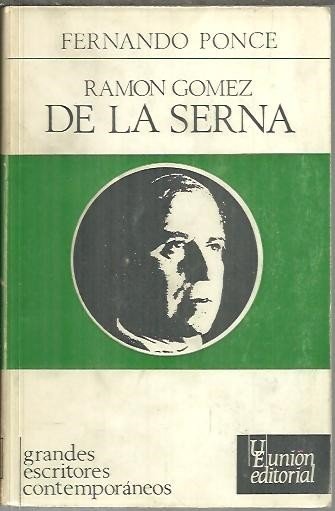 RAMON GOMEZ DE LA SERNA.
