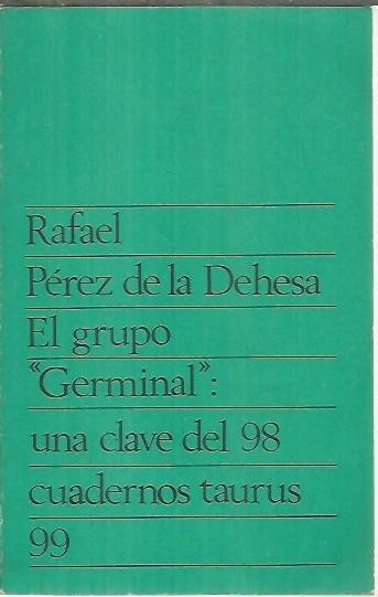 EL GRUPO GERMINAL. UNA CLAVE DEL 98.