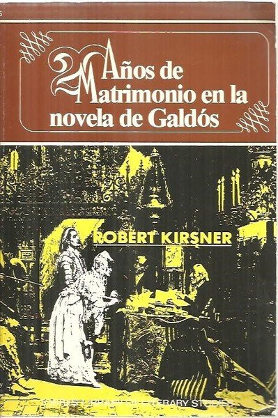 20 AÑOS DE MATRIMONIO EN LA NOVELA DE GALDOS.