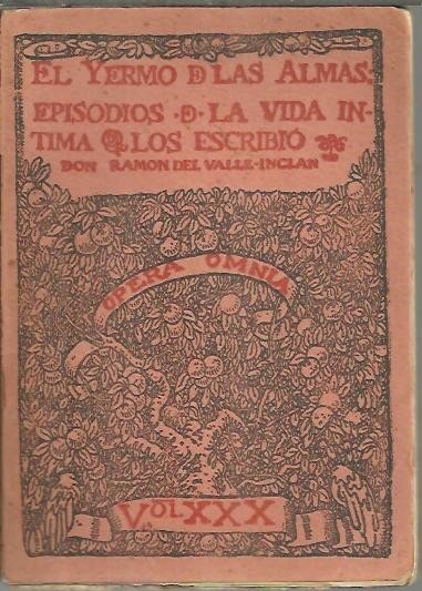 EL YERMO DE LAS ALMAS. EPISODIOS DE LA VIDA INTIMA.