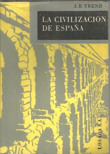 LA CIVILIZACION DE ESPAÑA.