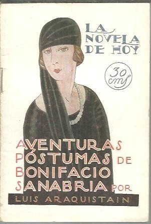 AVENTURAS POSTUMAS DE BONIFACIO SANABRIA.