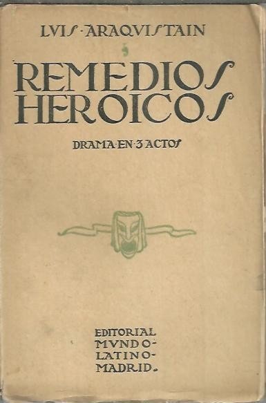 REMEDIOS HEROICOS.