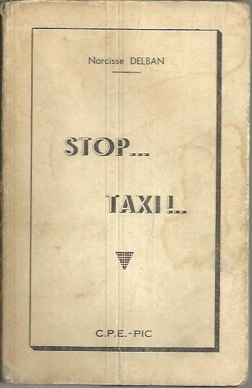 STOP!. TAXI.