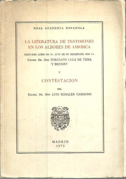 LA LITERATURA DE TESTIMONIO EN LOS ALBORES DE AMERICA.
